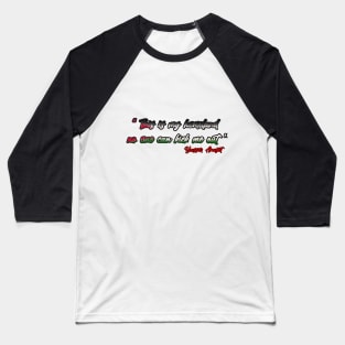 Palestine's ex president quote Baseball T-Shirt